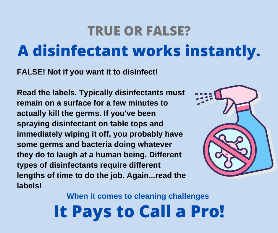 Orem, UT - Does Disinfectant Work Instantly?