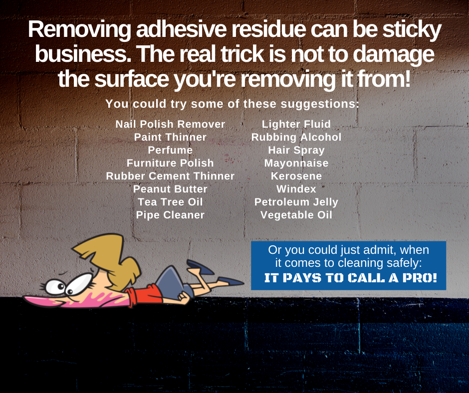 Coeur d'Alene, ID - Getting Rid of Adhesive is Sticky Business