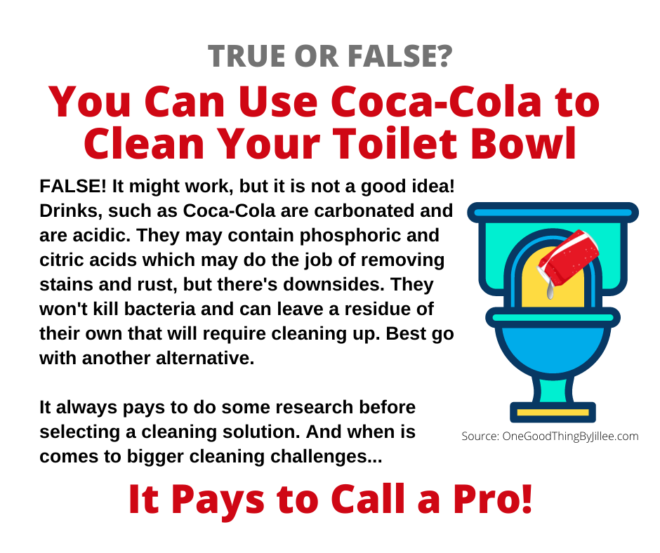 Naperville & Schaumburg IL – True or False. Coca-Cola Cleans Toilet Bowl